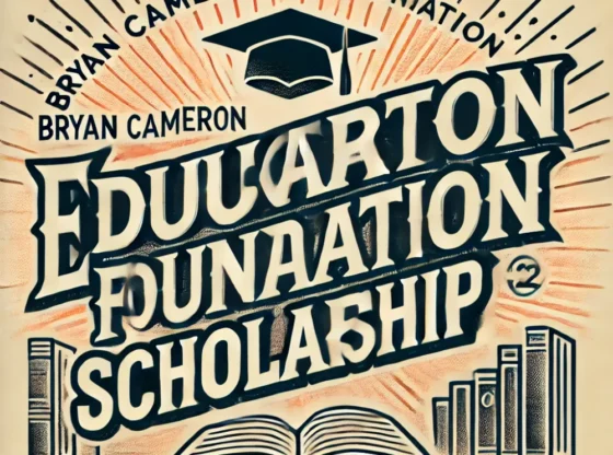Bryan Cameron Education Foundation Scholarship: Eligibility, How To Apply, Requirements